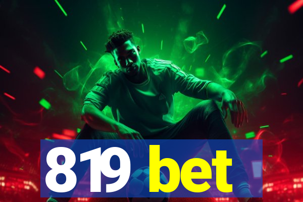 819 bet